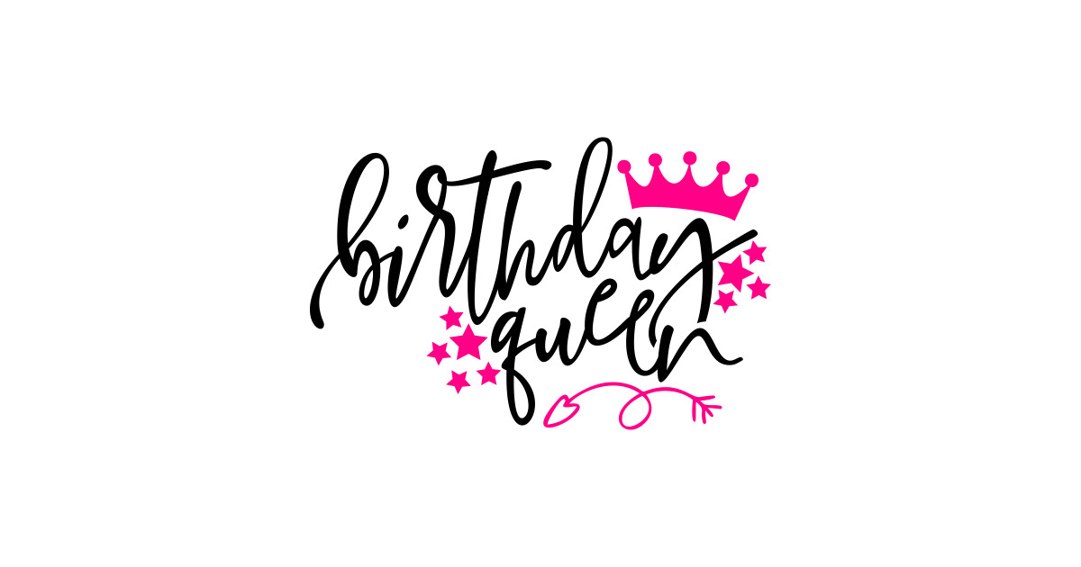 Birthday Queen Birthday Queen Gift Sticker TeePublic UK