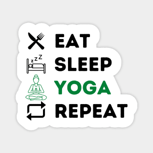 Yoga Eat Sleep Repeat Magnet