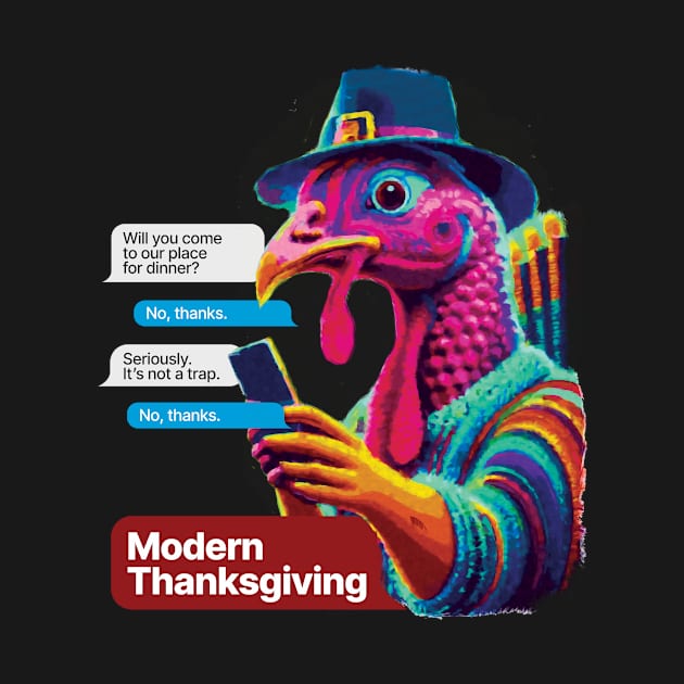 Modern Thanksgiving by MrPila