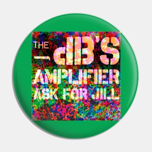 Amplifier 1981 Ask For Jill Power Pop Throwback Pin