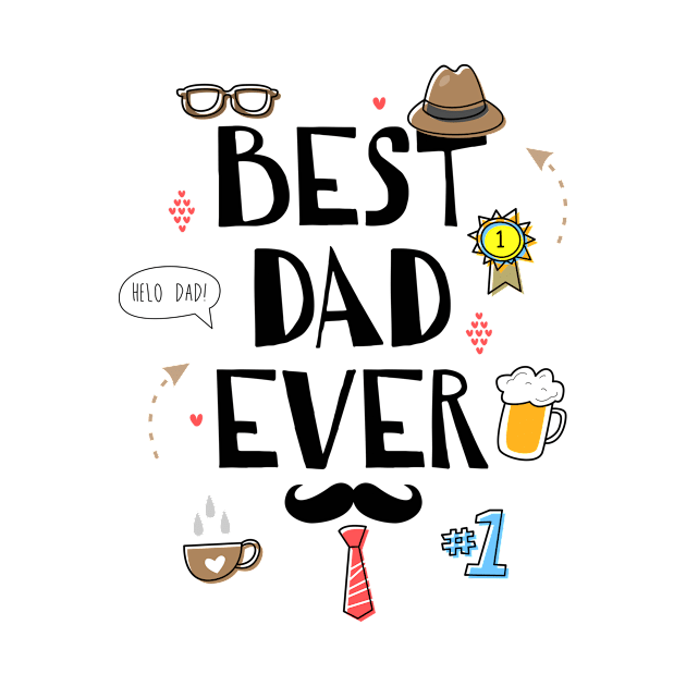 BEST DAD EVER by Sarokey