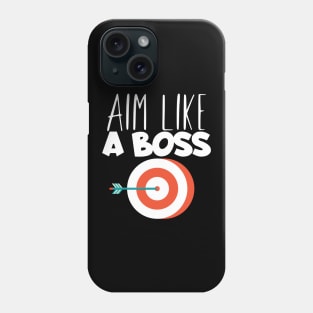 Archery aim like a boss Phone Case