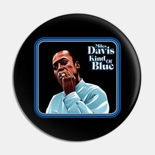 Miles Davis, Kind Of Blue Pin