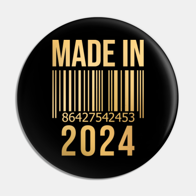 2024 birthday 2024 Birthday Pin TeePublic