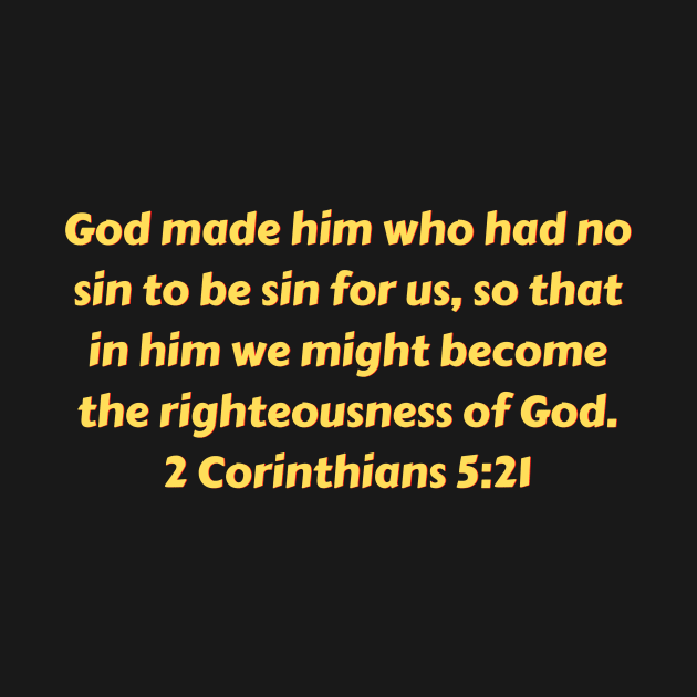 Bible Verse 2 Corinthians 5:21 by Prayingwarrior