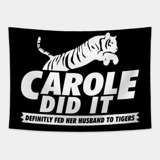 CAROLE DID IT Tapestry