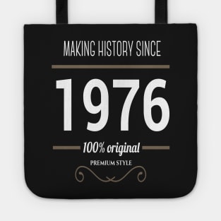 FAther (2) Making History since 1976 Tote
