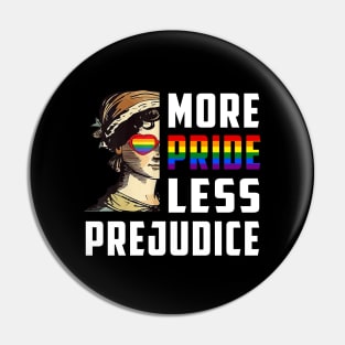 More Pride Less Prejudice LGBT Gay Proud Ally Pride Month Pin