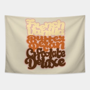 French Vanilla Butter Pecan Chocolate Deluxe Tapestry