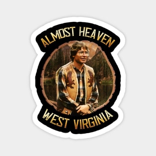 John Denver Almost Heaven Design Magnet