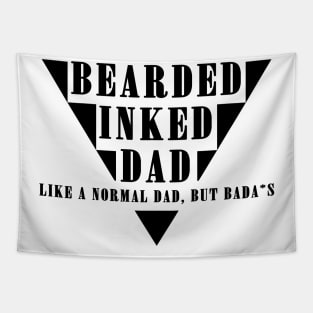 BEARDED INKED DAD - like a normal dad, but bada*s Tapestry