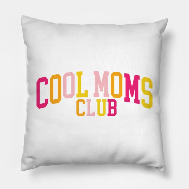 Cool Moms Club Pillow by Taylor Thompson Art