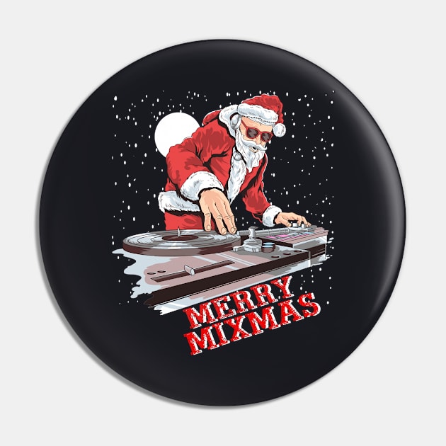 Christmas Santa Claus Playing Dj Merry Mixmas Pin by Daysy1