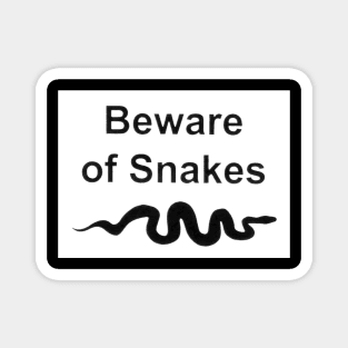 Beware of the Snakes! Magnet