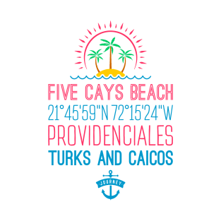 Five Cays Beach, Providenciales, Turks and Caicos Islands T-Shirt