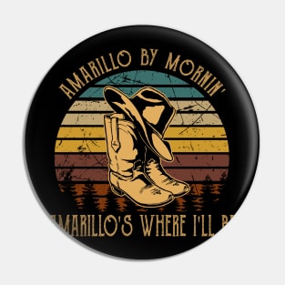 Amarillo By Mornin' Amarillo's Where I'll Be Boots Cowboys Hats Vintage Pin