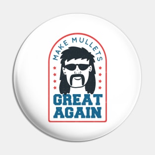 Make Mullets Great Again Pin