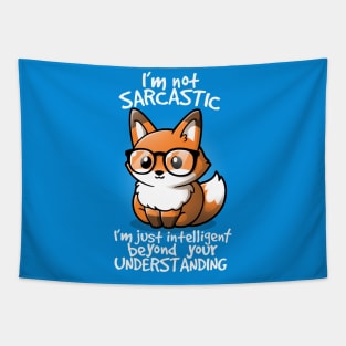 Sarcastic fox Tapestry