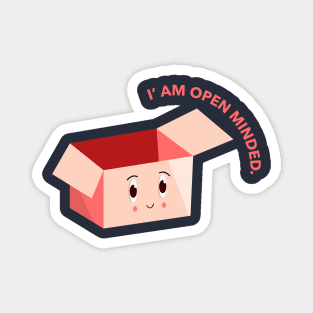 I' am open minded - funny Magnet