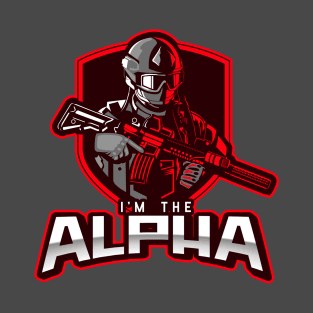 I'm The Alpha (1) T-Shirt