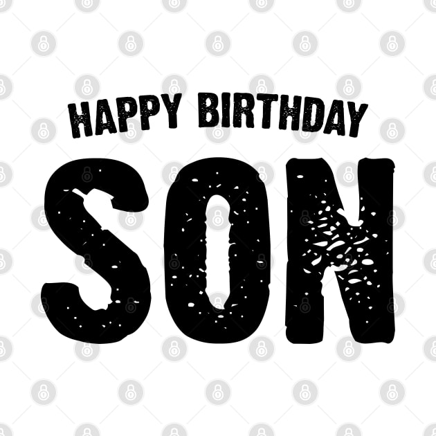 Happy Birthday Son by Emma