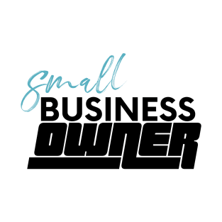 Small business owner T-Shirt