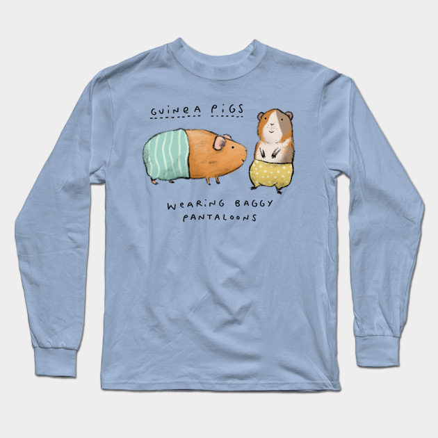 Guinea Pigs Wearing Baggy Pantaloons - Guinea Pig - Long Sleeve T-Shirt ...