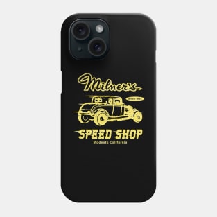 Milners Speed Shop, American Graffiti, Hot Rod Phone Case