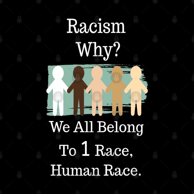 Human race antiracism Shirt. by LatinoJokeShirt