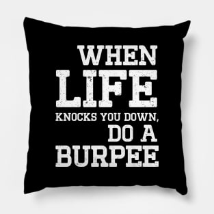 Motivation slogan for crossfit Pillow