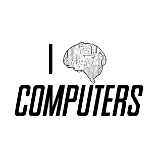 I Brain Computers T-Shirt