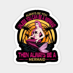 Funny Mermaid Quote Magnet