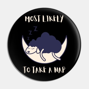 Most Likely To Take A Nap - Funny Sheep Pin