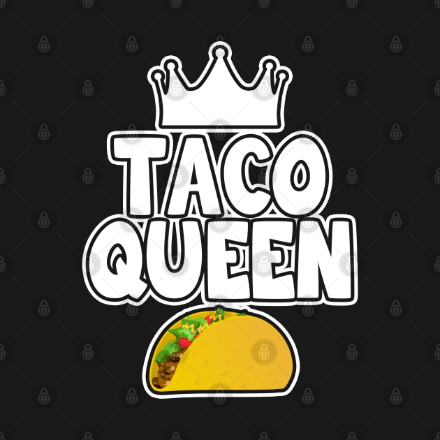 Taco Queen by LunaMay