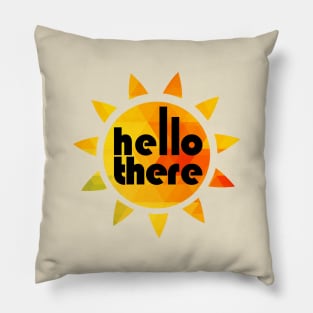 Hello There Sun Pillow