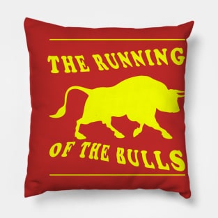 The Running of the Bulls Pillow