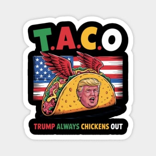 Trump-Always-Chickens-Out Magnet