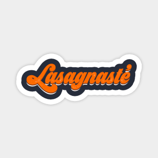 Lasagnaste´ Magnet