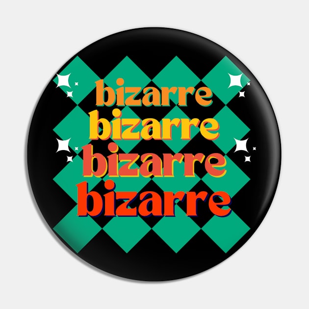 Bizarre Pin by Rev Store