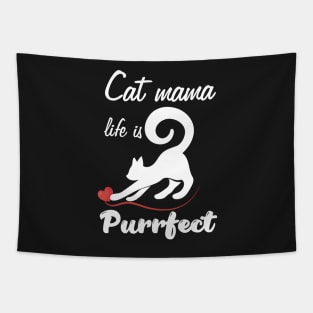 Cat mama life is purrfect Tapestry