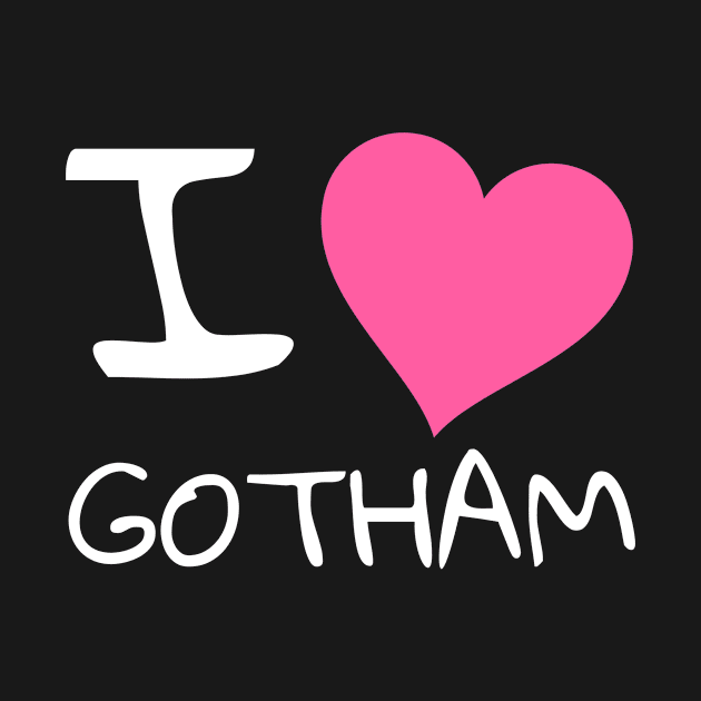 I love Gotham by WakaZ