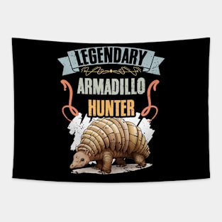 Legendary Armadillo Hunter Awesome Armadillo Hunting Season Tapestry