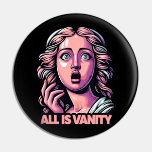Ecclesiastes 1:14 All Is Vanity Pin