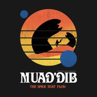 Muaddib, The Spice Must Flow, Vintage Arrakis T-Shirt