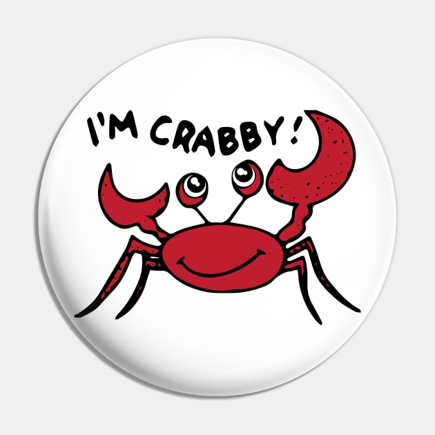 I'm crabby Pin by AmazingArtMandi