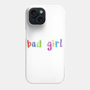 bad girl Phone Case