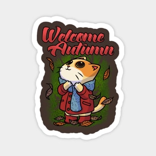 Welcome Autumn Fall Seasons Funny Cute Cat Gift Magnet