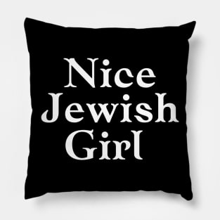 Nice Jewish Girl Pillow