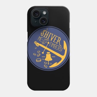 Shiver Me Timbers! Phone Case