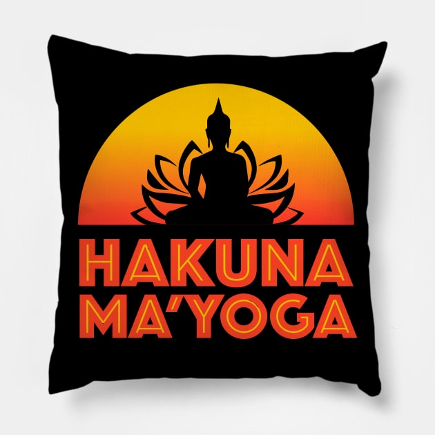 Hakuna Ma'Yoga Pillow by Nirvanax Studio